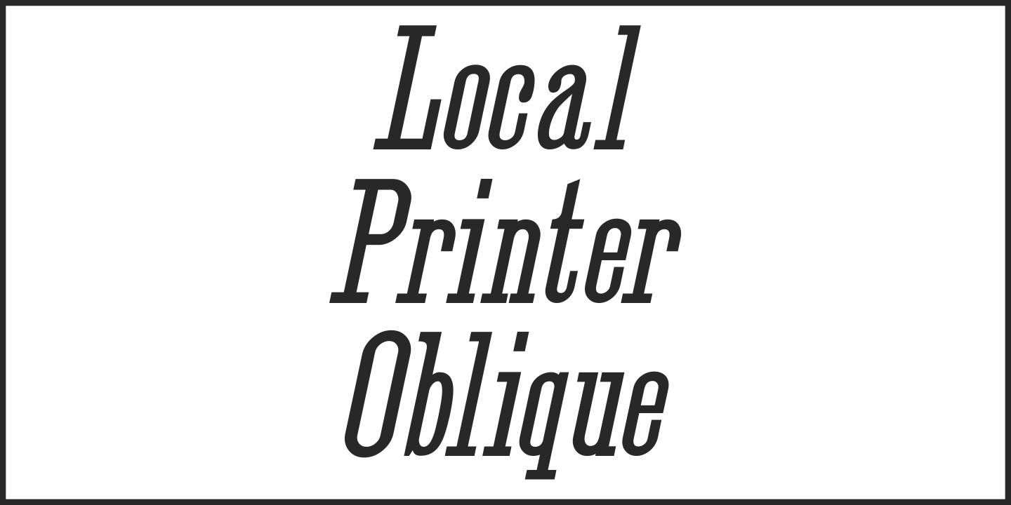 Local Printer JNL Oblique Font preview